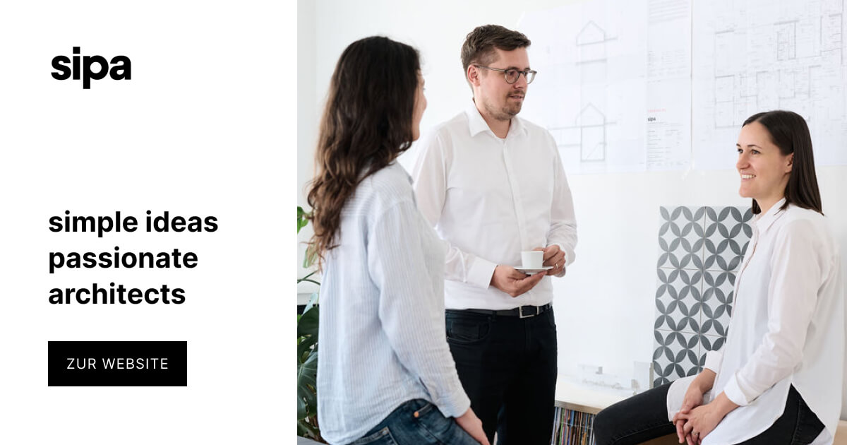sipa Architektur - Your architectural office for planning & construction